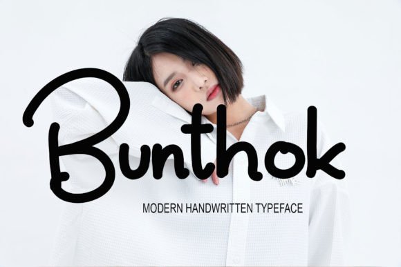 Bunthok: A Handwritten Font That Adds Personality to Your Designs
